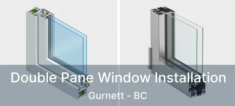  Double Pane Window Installation Gurnett - BC