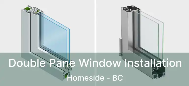  Double Pane Window Installation Homeside - BC