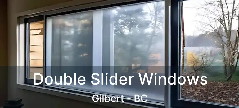  Double Slider Windows Gilbert - BC