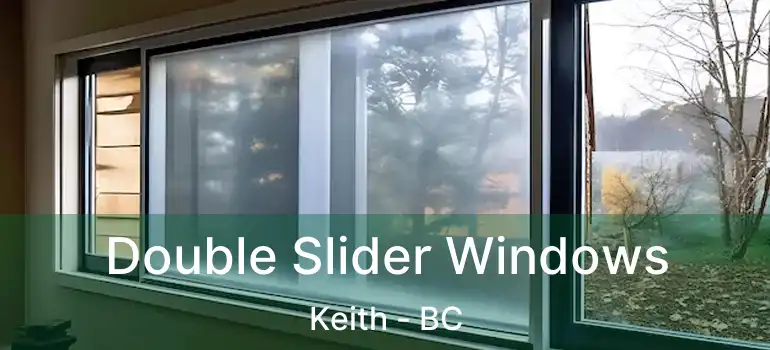  Double Slider Windows Keith - BC