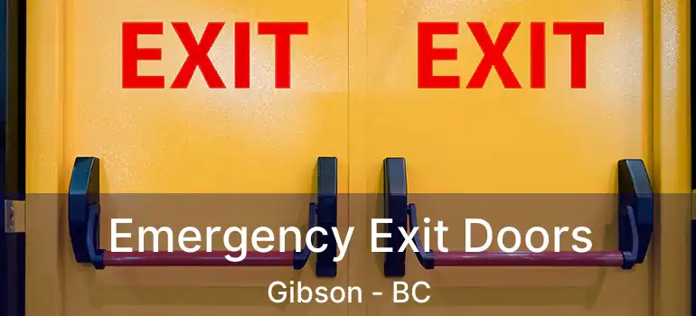  Emergency Exit Doors Gibson - BC