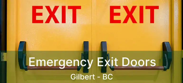  Emergency Exit Doors Gilbert - BC