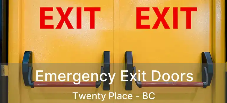  Emergency Exit Doors Twenty Place - BC