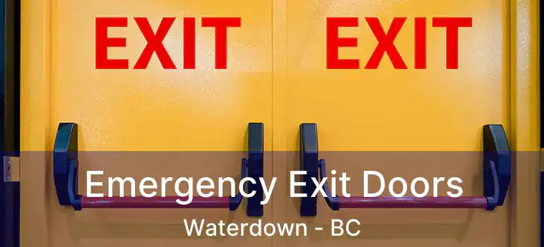  Emergency Exit Doors Waterdown - BC