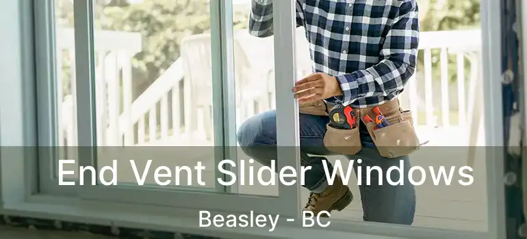 End Vent Slider Windows Beasley - BC
