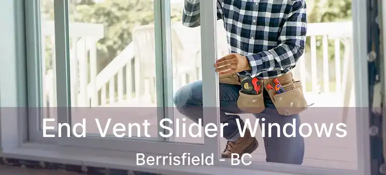  End Vent Slider Windows Berrisfield - BC