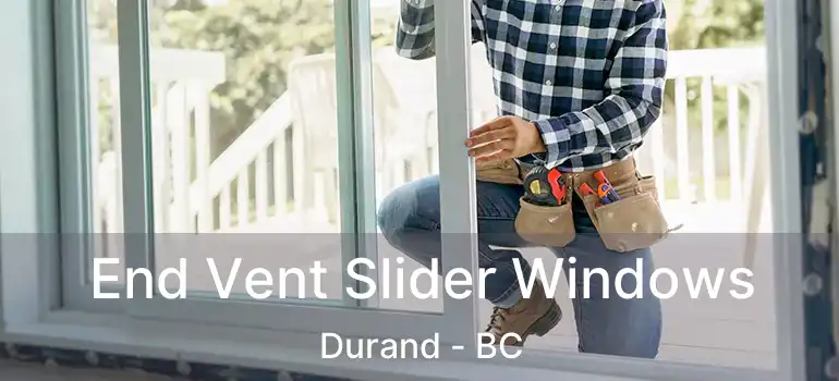  End Vent Slider Windows Durand - BC