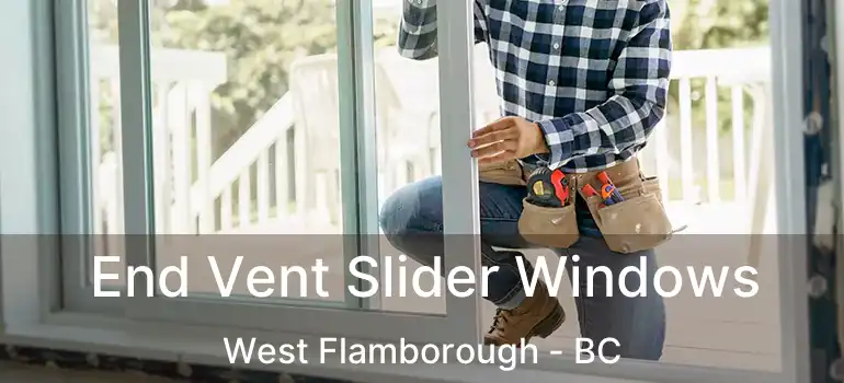  End Vent Slider Windows West Flamborough - BC