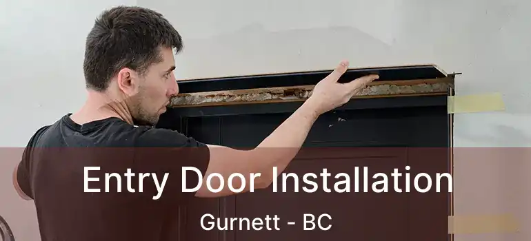  Entry Door Installation Gurnett - BC