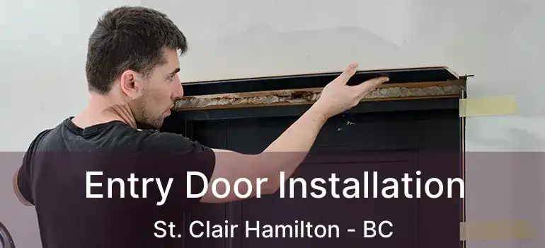  Entry Door Installation St. Clair Hamilton - BC
