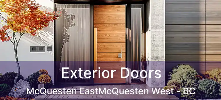  Exterior Doors McQuesten EastMcQuesten West - BC