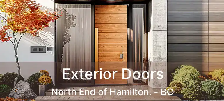  Exterior Doors North End of Hamilton. - BC