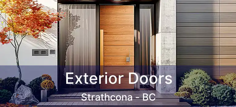  Exterior Doors Strathcona - BC