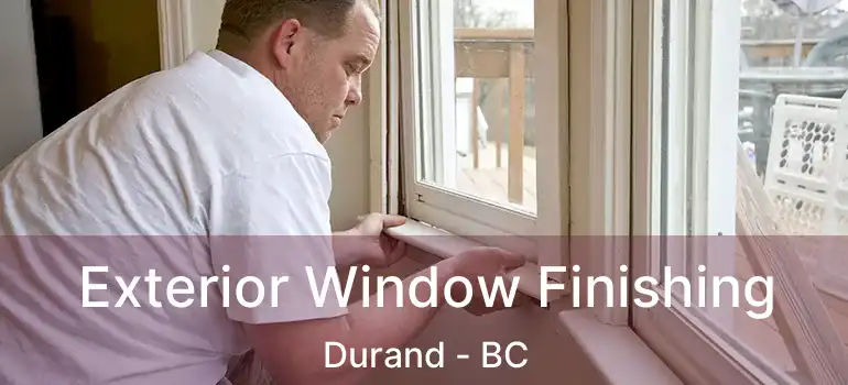  Exterior Window Finishing Durand - BC