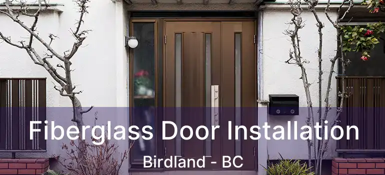  Fiberglass Door Installation Birdland - BC