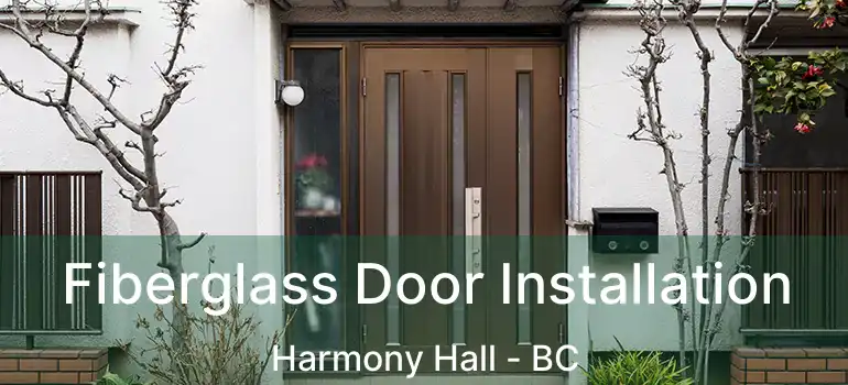  Fiberglass Door Installation Harmony Hall - BC