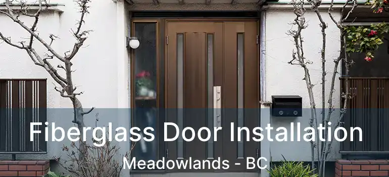  Fiberglass Door Installation Meadowlands - BC
