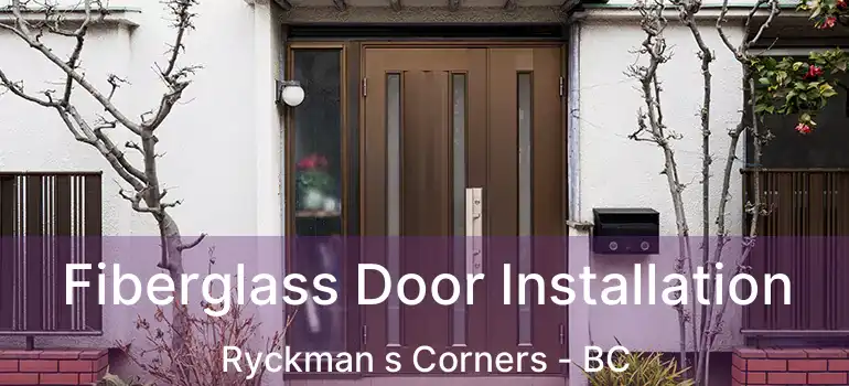  Fiberglass Door Installation Ryckman s Corners - BC