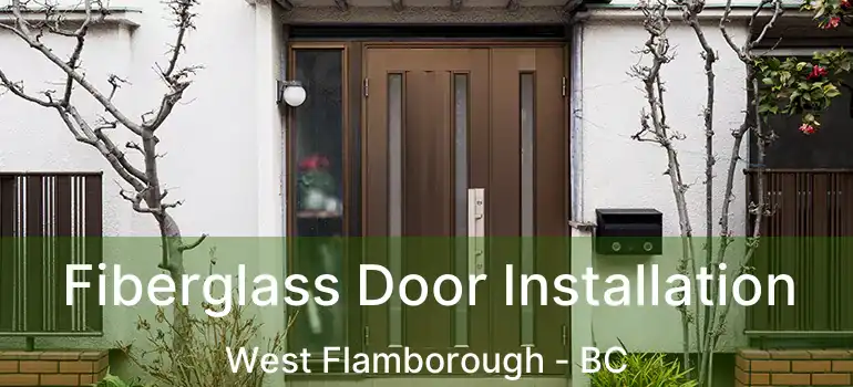  Fiberglass Door Installation West Flamborough - BC