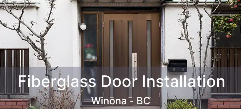  Fiberglass Door Installation Winona - BC