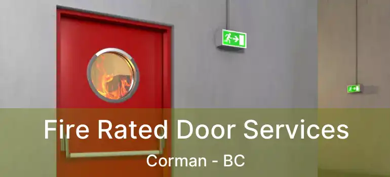  Fire Rated Door Services Corman - BC
