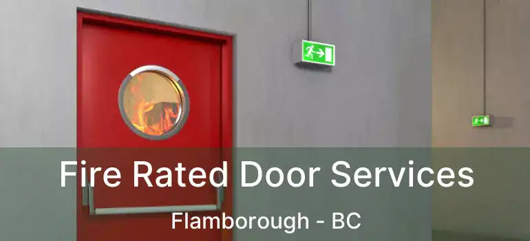  Fire Rated Door Services Flamborough - BC