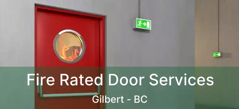  Fire Rated Door Services Gilbert - BC