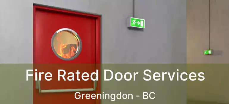  Fire Rated Door Services Greeningdon - BC