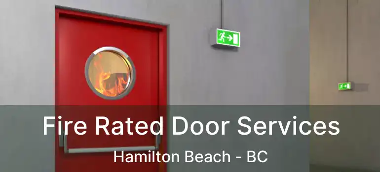  Fire Rated Door Services Hamilton Beach - BC