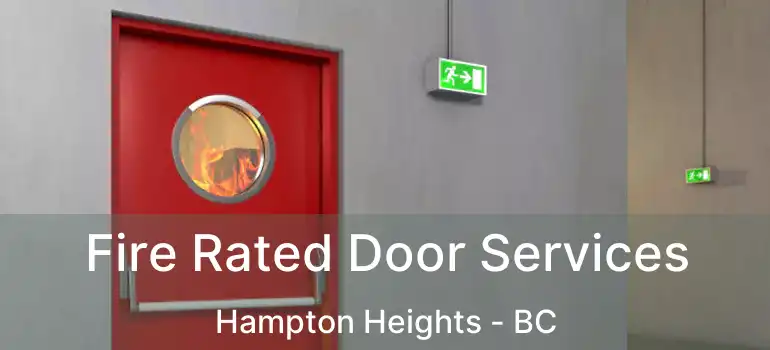  Fire Rated Door Services Hampton Heights - BC