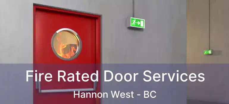  Fire Rated Door Services Hannon West - BC