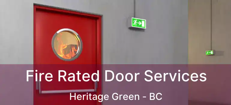  Fire Rated Door Services Heritage Green - BC