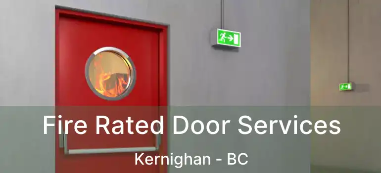 Fire Rated Door Services Kernighan - BC