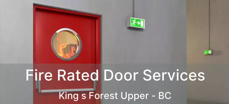  Fire Rated Door Services King s Forest Upper - BC
