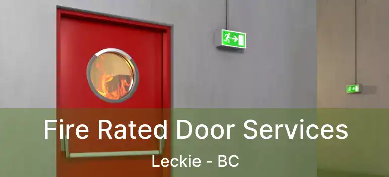  Fire Rated Door Services Leckie - BC