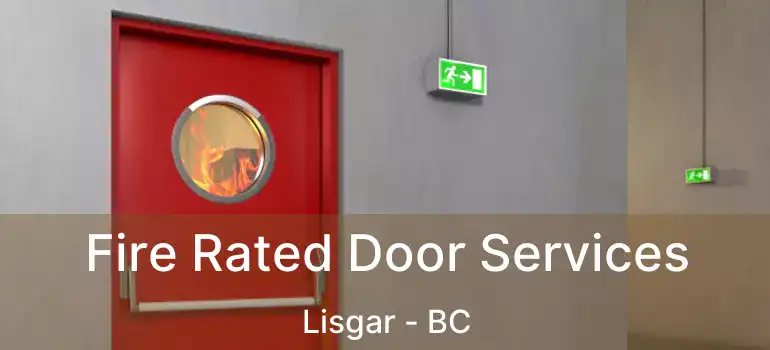 Fire Rated Door Services Lisgar - BC