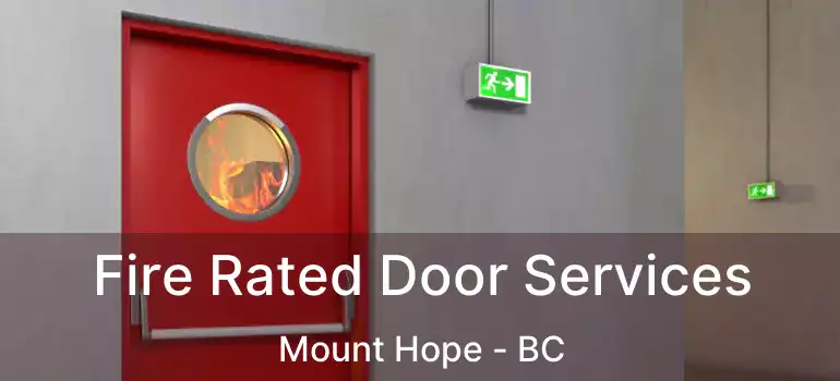  Fire Rated Door Services Mount Hope - BC