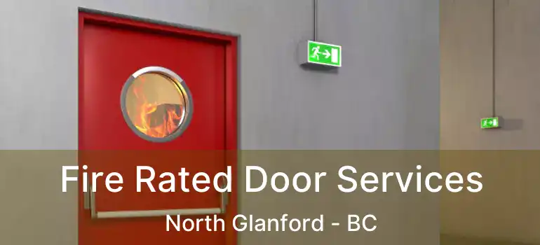  Fire Rated Door Services North Glanford - BC