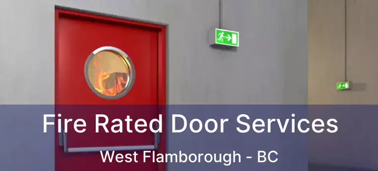  Fire Rated Door Services West Flamborough - BC