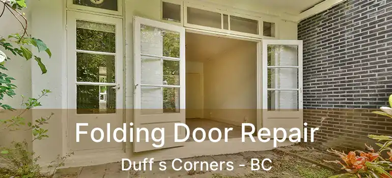  Folding Door Repair Duff s Corners - BC