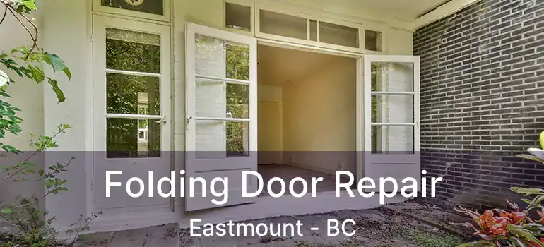  Folding Door Repair Eastmount - BC