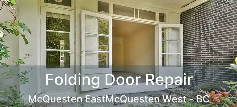  Folding Door Repair McQuesten EastMcQuesten West - BC