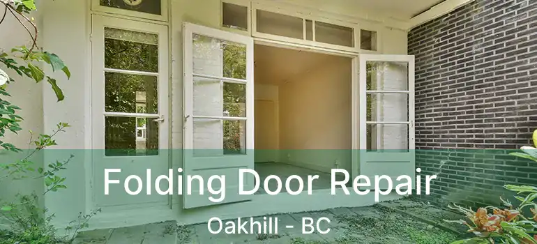  Folding Door Repair Oakhill - BC