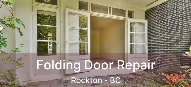  Folding Door Repair Rockton - BC