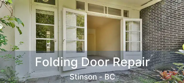  Folding Door Repair Stinson - BC