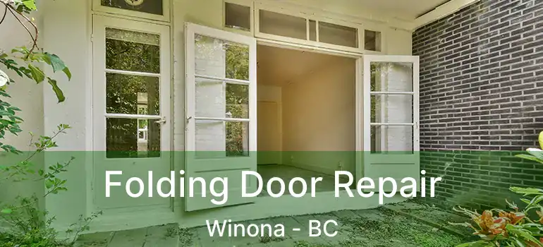  Folding Door Repair Winona - BC
