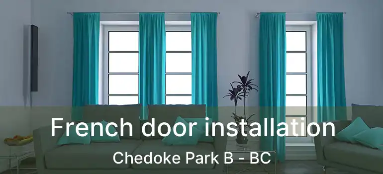  French door installation Chedoke Park B - BC
