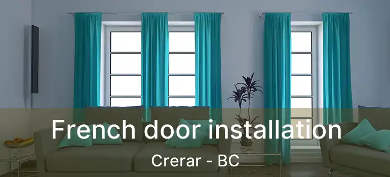  French door installation Crerar - BC