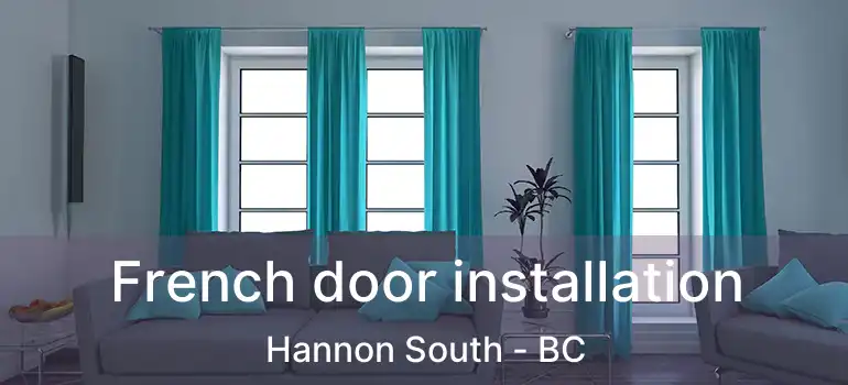  French door installation Hannon South - BC