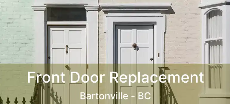  Front Door Replacement Bartonville - BC